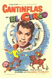 Cantinflas – El Circo