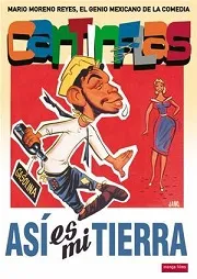 Cantinflas: ¡Así es mi Tierra!