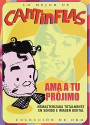 Cantinflas - Ama a tu prójimo